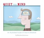 Quiet the Mind (eBook, ePUB)