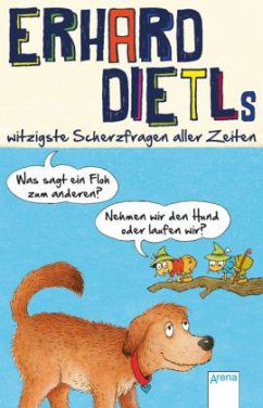 Was sagt ein Floh zum anderen? - Dietl, Erhard