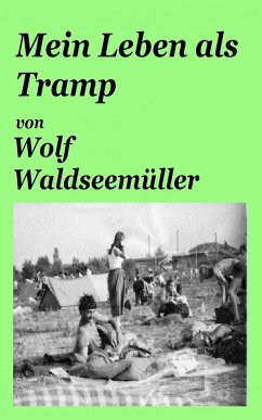 Cover Mein Leben als Tramp (eBook, ePUB)