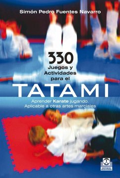 330 juegos y actividades para el tatami (eBook, ePUB) - Fuentes Navarro, Simón Pedro