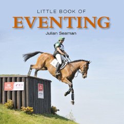 Little Book of Eventing (eBook, ePUB) - Seaman, Julian