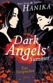 Dark Angels` Summer - Das Versprechen / Dark Angels Bd.1