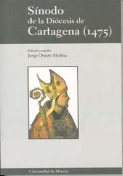 Sínodo de la diócesis de Cartagena (1475) - Ortuño Molina, Jorge