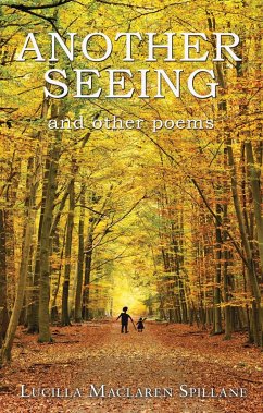 Another Seeing and Other Poems (eBook, ePUB) - Spillane, Lucilla Maclaren