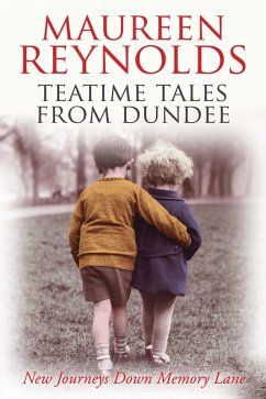 Teatime Tales from Dundee (eBook, ePUB) - Reynolds, Maureen