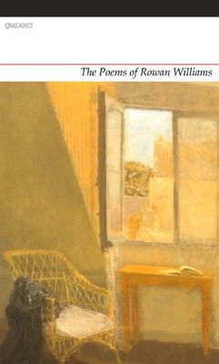 The Poems of Rowan Williams - Williams, Rowan