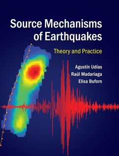 Source Mechanisms of Earthquakes - Udías, Agustín; Madariaga, Raúl; Buforn, Elisa