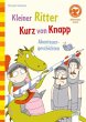 Kleiner Ritter Kurz von Knapp. Abenteuergeschichten: Der Bücherbär: Allererstes Lesen
