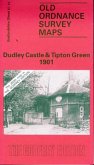 Dudley Castle and Tipton Green 1901 Dudley Castle and Tipton Green 1901