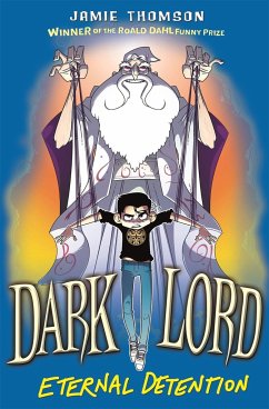 Dark Lord: Eternal Detention - Thomson, Jamie