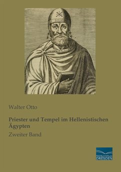 Priester und Tempel im Hellenistischen Ägypten - Otto, Walter