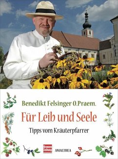 Für Leib und Seele - Felsinger, Benedikt