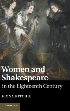 Women and Shakespeare in the Eighteenth Century - Ritchie, Fiona