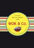 Das Little Black Book für Wok & Co.