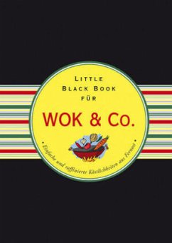 Das Little Black Book für Wok & Co. - Hennig, Anke