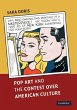 Pop Art and the Contest over American... - Bild 1