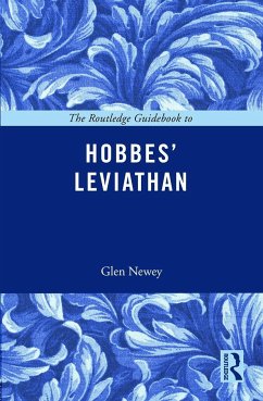 The Routledge Guidebook to Hobbes' Leviathan - Newey, Glen