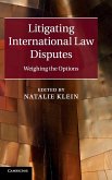 Litigating International Law Disputes