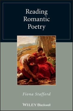 Reading Romantic Poetry - Stafford, Fiona
