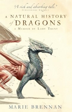 A Natural History of Dragons - Brennan, Marie