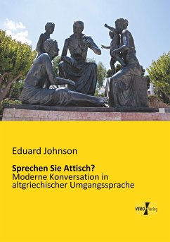 Sprechen Sie Attisch? - Johnson, Eduard