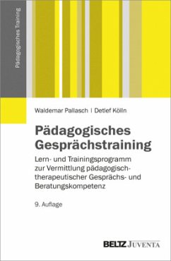Pädagogisches Gesprächstraining - Pallasch, Waldemar;Kölln, Detlef