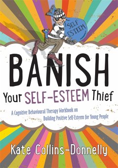 Banish Your Self-Esteem Thief - Collins-Donnelly, Kate