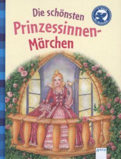 Die schönsten Prinzessinnen-Märchen - Bintig, Ilse