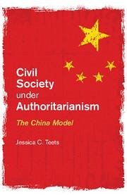 Civil Society Under Authoritarianism - Teets, Jessica C