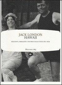 Cover Hawaii. Racconti, immagini e ricordi dalle isole del sole