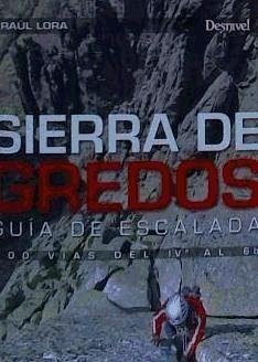 Sierra de Gredos : guía de escalada - Lora del Cerro, Raúl