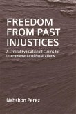 Freedom from Past Injustices