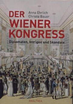 Der Wiener Kongress - Ehrlich, Anna;Bauer, Christa