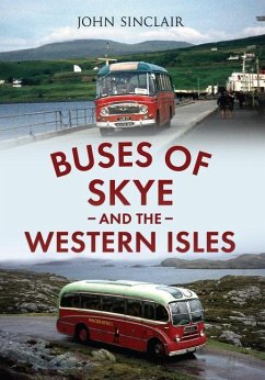 Buses of Skye and the Western Isles - Sinclair, John