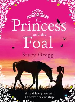 The Princess and the Foal - Gregg, Stacy