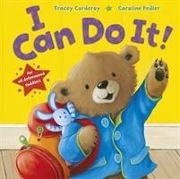 I Can Do It! - Corderoy, Tracey