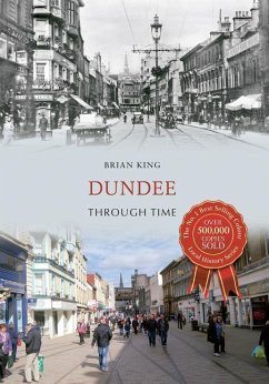 Dundee Through Time - King, Brian