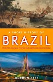 A Short History of Brazil