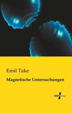 Magnetische Untersuchungen - Take, Emil