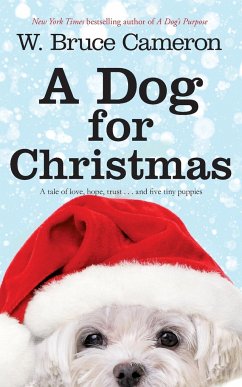 A Dog for Christmas - Bruce Cameron, W.