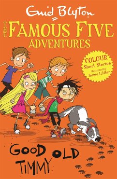 Famous Five Colour Short Stories: Good Old Timmy - Blyton, Enid