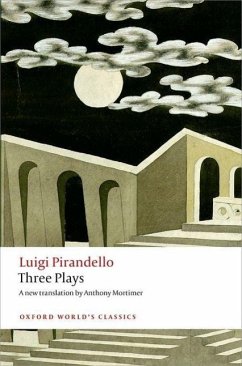 Three Plays - Pirandello, Luigi