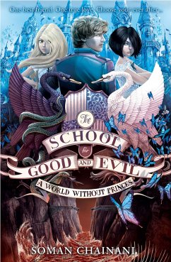 The School for Good and Evil 02. World without Princes - Chainani, Soman