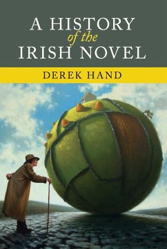 A History of the Irish Novel - Hand, Derek