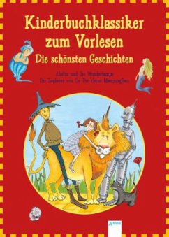 Kinderbuchklassiker zum Vorlesen. Die schönsten Geschichten - Andersen, Hans Christian;Baum, L. Frank