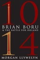 1014: Brian Boru & the Battle for Ireland - Llywelyn, Morgan