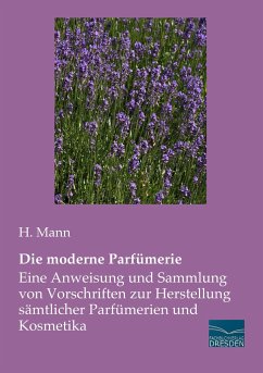 Die moderne Parfümerie - Mann, H.
