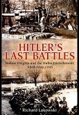 Hitler's Last Battles