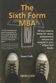 The Sixth Form MBA - Croft, Susan