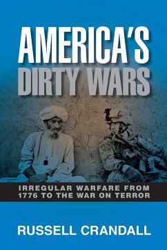 America's Dirty Wars - Crandall, Russell